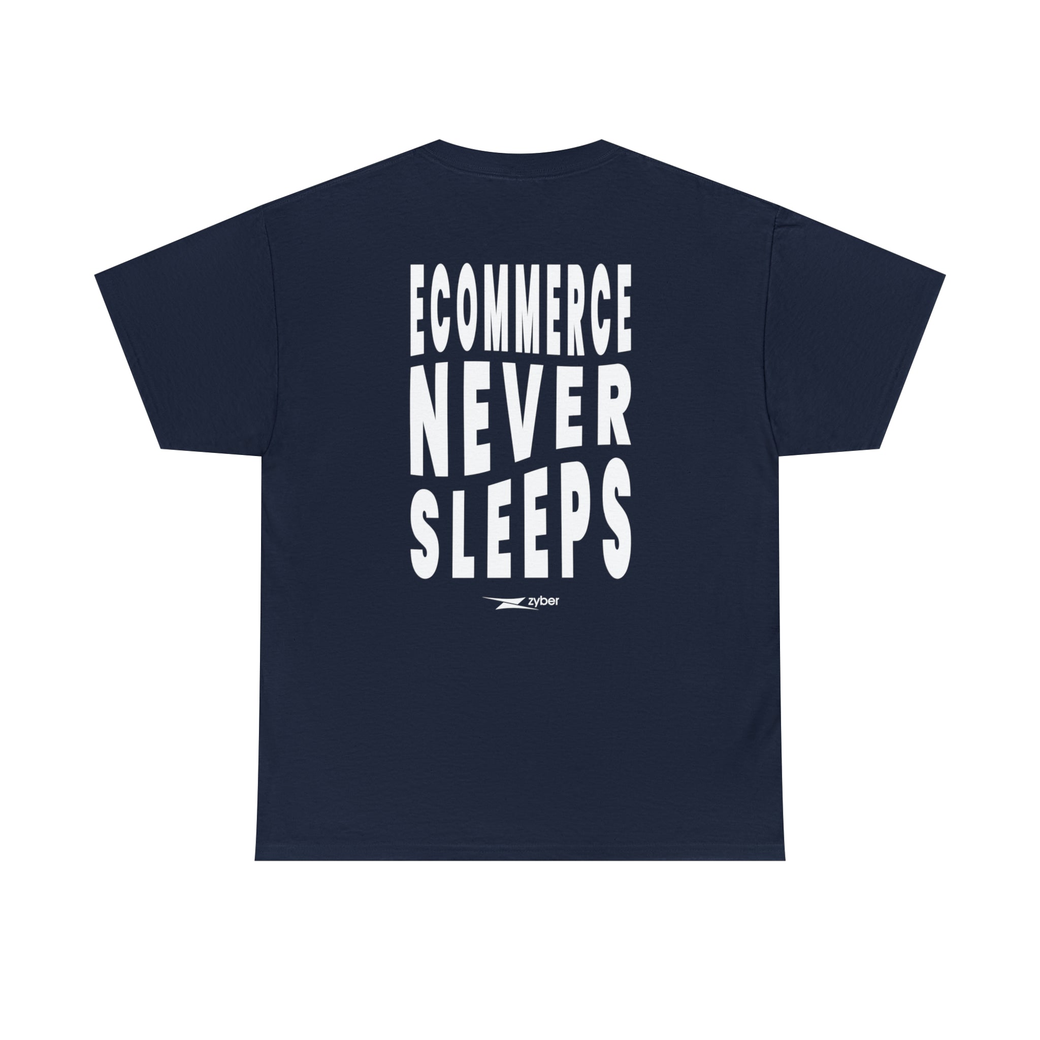 Zyber eCommerce never sleeps logo T-shirt